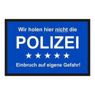Türmatte Fußmatte mit Motiv/Spruch "Polizei"