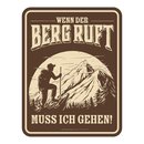 Magnet Türmagnet "Wenn der Berg ruft" braun