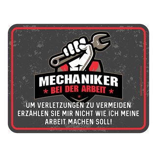 Blechschild mit Motiv/Spruch "Mechaniker bei der Arbeit"