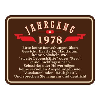 Blechschild mit Motiv/Spruch "Jahrgang 1978"