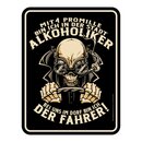 Blechschild mit Motiv/Spruch "Fahrer"