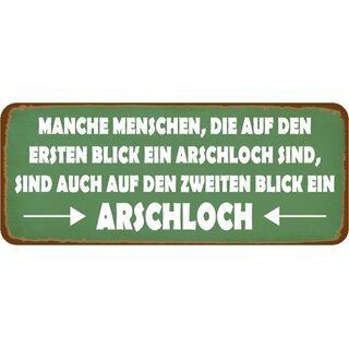 Schild Spruch Mensch Arschloch zweiter Blick 27 x 10 cm Blechschild