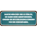 Schild Spruch "Entschuldigungsschreiben von...