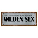 Schild Spruch "Geld Sex in Brieftasche hat–...