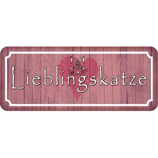 Schild Spruch "Lieblingskatze" 27 x 10 cm Blechschild
