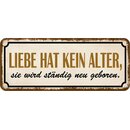 Schild Spruch "Liebe hat kein Alter  - wird neu...