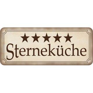 Schild Spruch "Sterneküche" 27 x 10 cm Blechschild