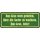 Schild Spruch "Gras gebeten, über die Sache zu wachsen - bitte" 27 x 10 cm Blechschild