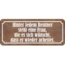 Schild Spruch "hinter Rentner Frau, die...