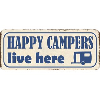 Schild Spruch Happy campers live here 27 x 10 cm Blechschild
