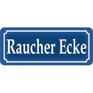 Schild Spruch Raucher Ecke 27 x 10 cm Blechschild