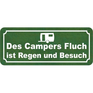 Schild Spruch Campers Fluch, Regen und Besuch 27 x 10 cm Blechschild