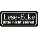 Schild Spruch "Lese-Ecke bitte nicht...