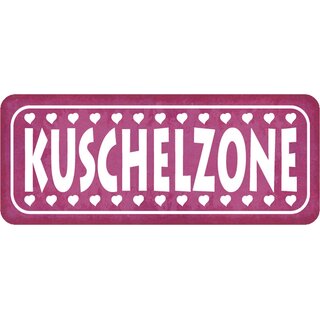 Schild Spruch "Kuschelzone" 27 x 10 cm Blechschild