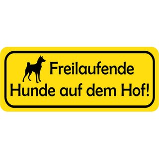 Schild Spruch "Freilaufende Hunde auf dem Hof" 27 x 10 cm Blechschild