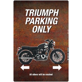 Schild Spruch "Triumph parking only" 20 x 30 cm Blechschild