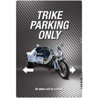 Schild Spruch "Trike parking only" 20 x 30 cm Blechschild