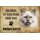 Schild Spruch "kein Heim Birma Katze" 20 x 30 cm Blechschild