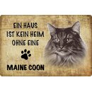 Schild Spruch kein Heim Maine Coon Katze 20 x 30 cm...