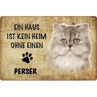 Schild Spruch "Kein Heim ohne Perser" Katze 20 x 30 cm Blechschild 