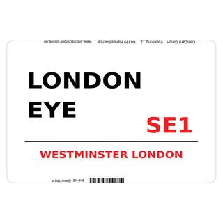 Schild London Eye SE1 weiß 20 x 30 cm Blechschild