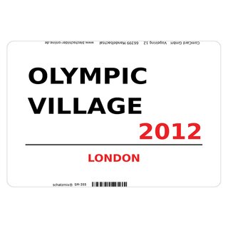 Schild Olympic Village 2012 weiß 20 x 30 cm Blechschild