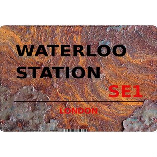 Schild Waterloo Station SE1 Steinoptik 20 x 30 cm Blechschild