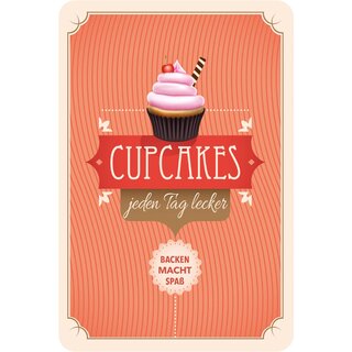 Schild Spruch "Cupcakes jeden Tag lecker" 20 x 30 cm Blechschild