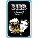 Schild Spruch "Bier schmeckt immer" 20 x 30 cm...