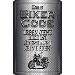 Schild Spruch "Biker Code: leben ohne Bike kein Leben" 20 x 30 cm Blechschild