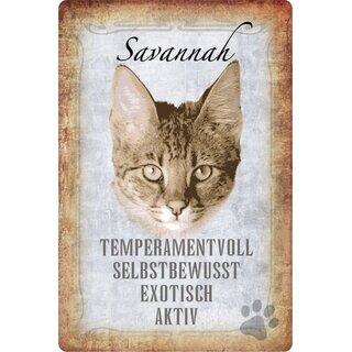 Schild Spruch "Savannah, selbstbewusst exotisch aktiv" Katze 20 x 30 cm Blechschild