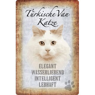 Schild Spruch "Türkische Van Katze, elegant intelligent lebhaft" 20 x 30 cm Blechschild