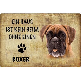 Schild Spruch "Haus kein Heim ohne Boxer" Hund 20 x 30 cm Blechschild