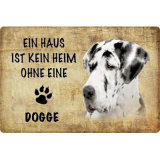 Schild Spruch "Haus kein Heim ohne Dogge" Hund 20 x 30 cm Blechschild