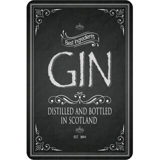 Schild Spruch Gin distilles and bottled in Scotland 20 x 30 cm Blechschild