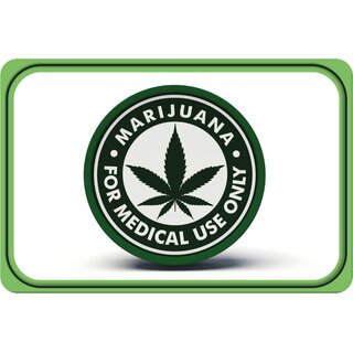 Schild Spruch Marijuana for medical use only 20 x 30 cm Blechschild