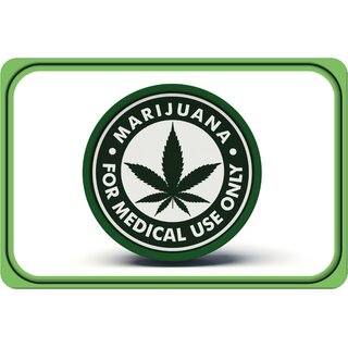 Schild Spruch "Marijuana for medical use only" 20 x 30 cm Blechschild