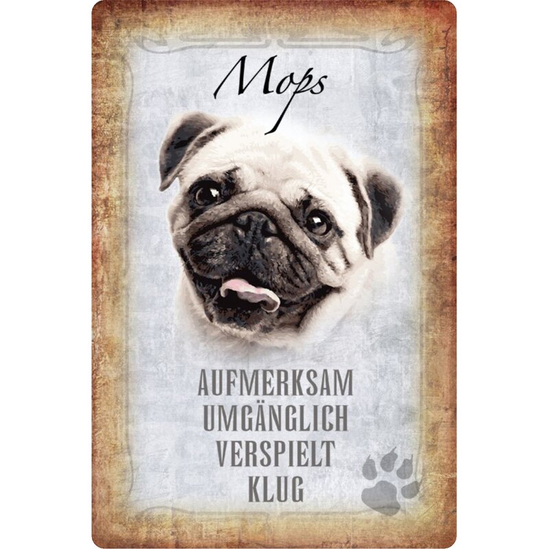 Schild Spruch "Mops, aufmerksam verspielt klug" Hund 20 x 30 cm Blech