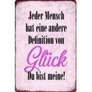 Schild Spruch "Jeder andere Definition Glück,...