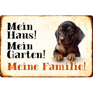 Schild Spruch "Mein Haus, Garten, Familie" Dackel Hund 20 x 30 cm Blechschild