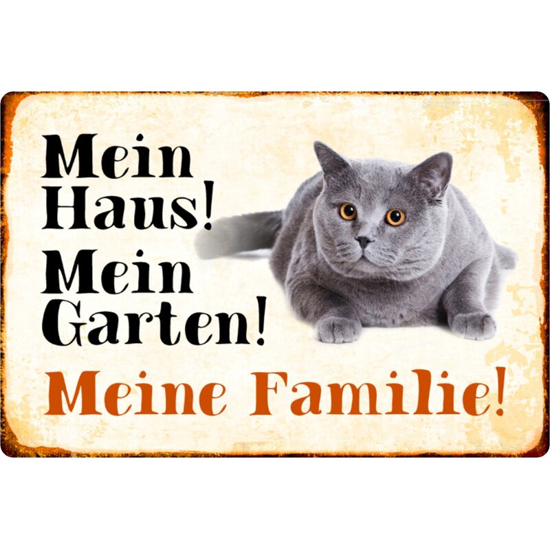 Schild Spruch "Mein Haus, Garten, Familie" Kater Katze 20 x 30 cm Ble