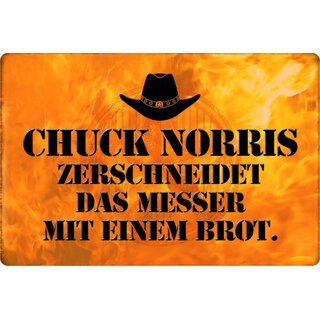 Schild Spruch "Chuck Norris zerschneidet Messer mit Brot" 20 x 30 cm Blechschild