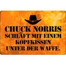 Schild Spruch "Chuck Norris schläft mit...
