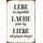 Schild Spruch "Lebe Augenblick, Lache, Liebe mit Herzen" 20 x 30 cm Blechschild