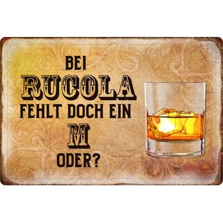 Schild Spruch "Bei Rucola fehlt doch ein M oder" 20 x 30 cm Blechschild