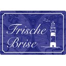 Schild Spruch "Frische Brise" Marine blau 20 x...