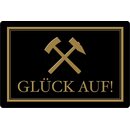 Schild Spruch "Glück auf" Hammer 20 x 30...
