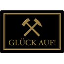 Schild Spruch "Glück auf" Hammer 20 x 30...