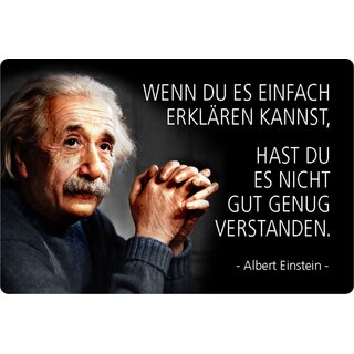 Schild Spruch "einfach erklären" Einstein 20 x 30 cm Blechschild