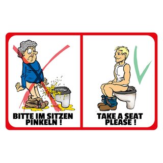 Schild Spruch "Bitte im sitzen pinkeln, take a seat please" 20 x 30 cm Blechschild